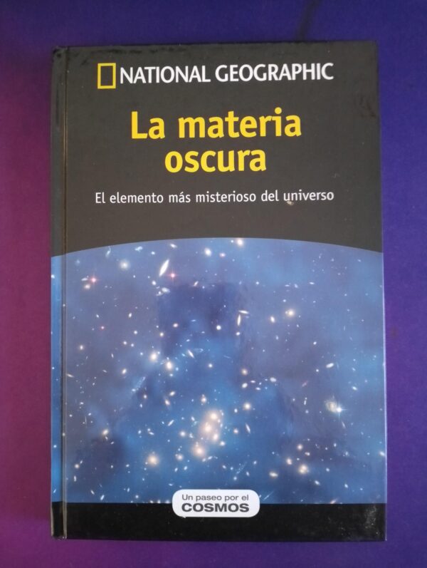 La Materia Oscura: National Geographic Libro