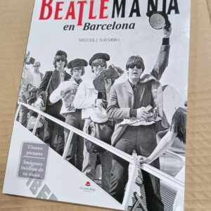 Livro 18 Horas de Beatlemania em Barcelona – Edição Dedicada Exclusiva