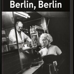 HELMUT NEWTON BERLIN BERLIN - HARDER, MATTHIAS
