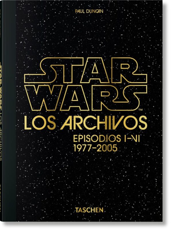 LOS ARCHIVOS DE STAR WARS EPISODIOS I-VI - PAUL DUNCAN & JURGEN MULLER