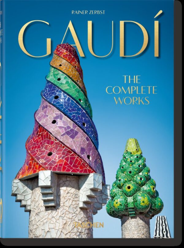 GAUDI LA OBRA COMPLETA 40 YEARS - ZERBST,RAINER