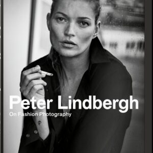 PETER LINDBERGH ON FASHION PHOTOGRAPHY (IN/FR/AL) - LINDBERGH,PETER