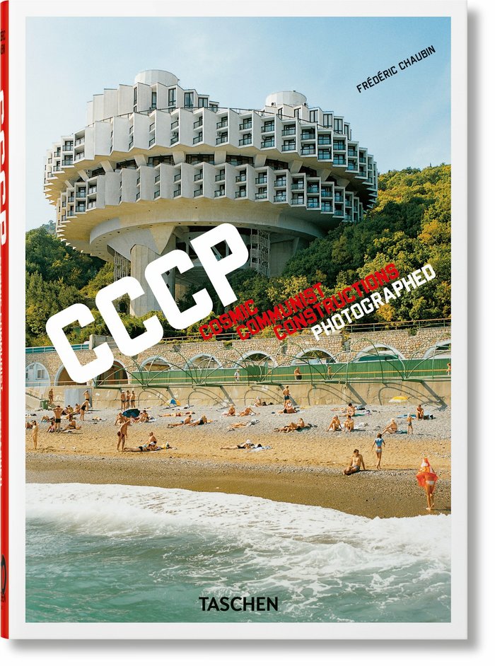 CHAUBIN CCCP COSMIC COMMUNIST CONSTRUCTIONS PHOT - CHAUBIN,FREDERIC