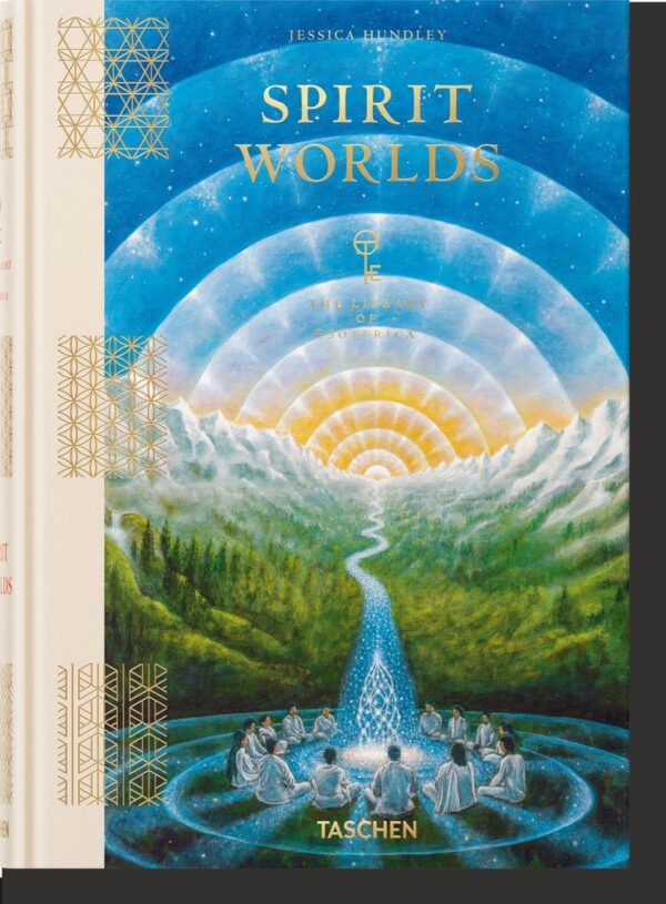 SPIRIT WORLDS THE LIBRARY OF ESOTERICA - HUNDLEY, JESSICA