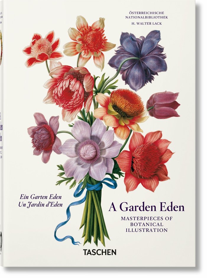 A GARDEN EDEN MASTERPIECES OF BOTANICAL ILLUSTRATION 40TH - LACK,H WALTER