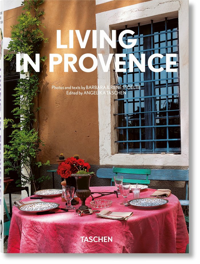 LIVING IN PROVENCE 40TH ED - STOELTIE,BARBARA AND RENE