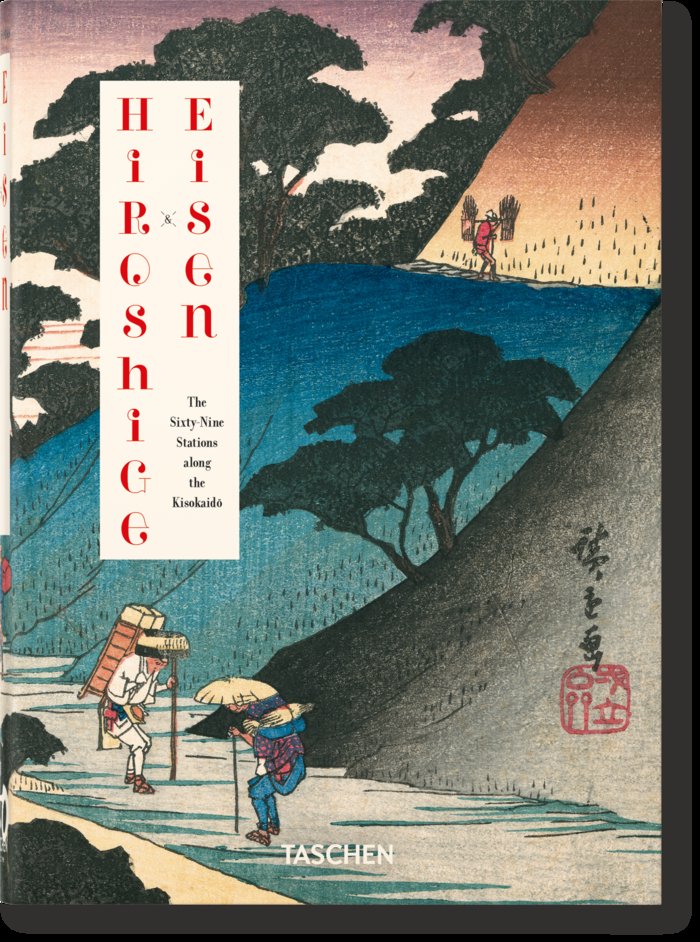 HIROSHIGE EISEN LES SOIXANTE-NEUF SAISONS DE KISOK - MARKS, ANDREAS/PAGET, RHIANNON