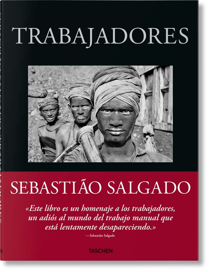 SEBASTIAO SALGADO WORKERS - SALGADO,SEBASTIAO