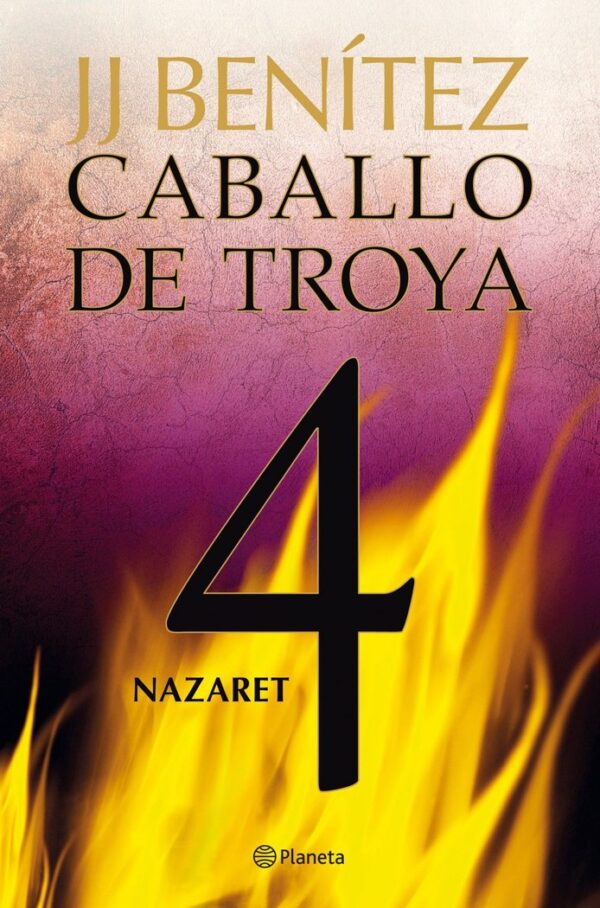 CABALLO DE TROYA 4 NAZARET - BENITEZ,J J