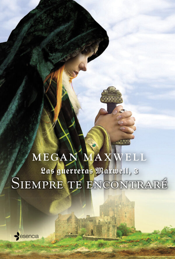 LAS GUERRERAS MAXWELL 3 SIEMPRE TE ENCONTRARE - MAXWELL,MEGAN