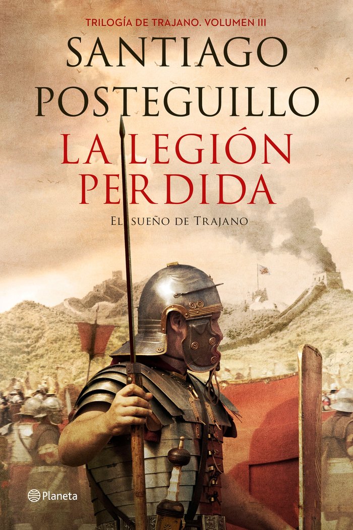 TRILOGIA TRAJANO III LA LEGION PERDIDA - POSTEGUILLO,SANTIAGO