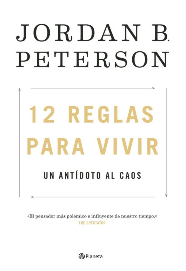 12 REGLAS PARA VIVIR - JORDAN PETERSON