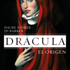 DRACULA EL ORIGEN - JD BARKER Y DACRE STOKER - PLANETA (PLANETA INTERNACIONAL)