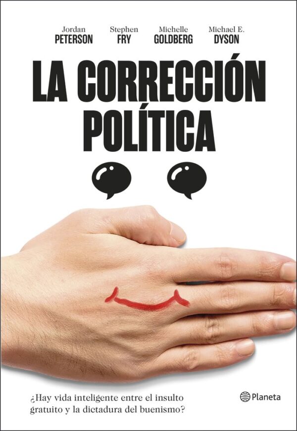 CORRECCION POLITICA,LA - MICHAEL ERIC DYSON, MICHELLE GOLDBERG, S