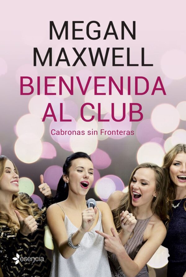 BIENVENIDA AL CLUB CABRONAS SIN FRONTERAS - MEGAN MAXWELL