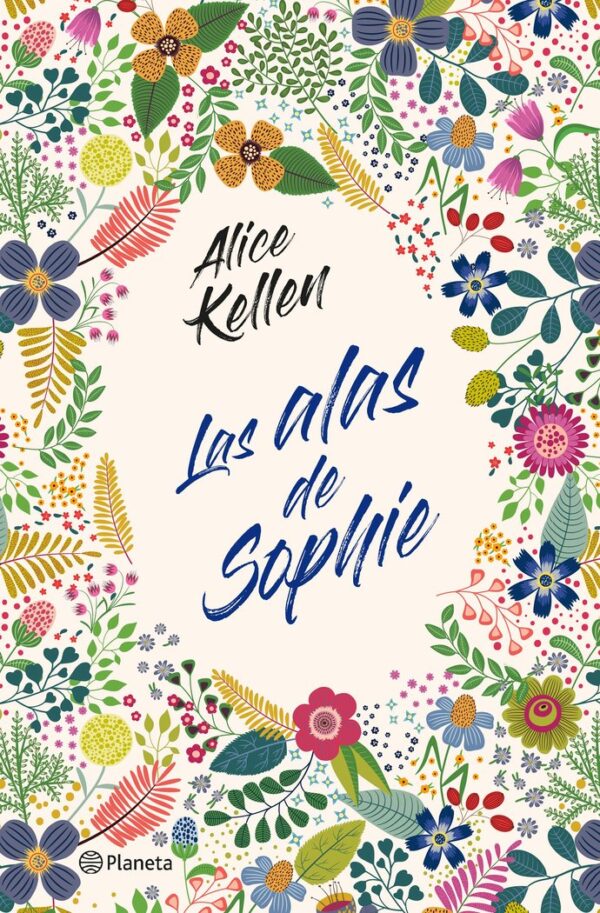 ALAS DE SOPHIE,LAS - ALICE KELLEN