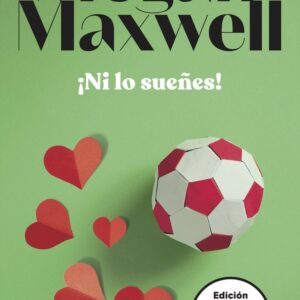 NI LO SUEÑES - MEGAN MAXWELL