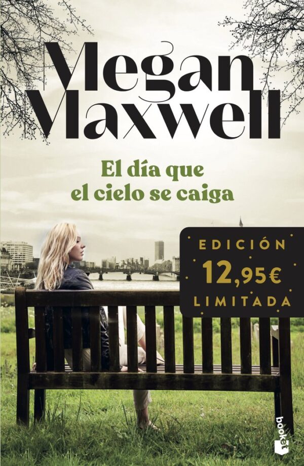 EL DIA QUE EL CIELO SE CAIGA (T) - MEGAN MAXWELL