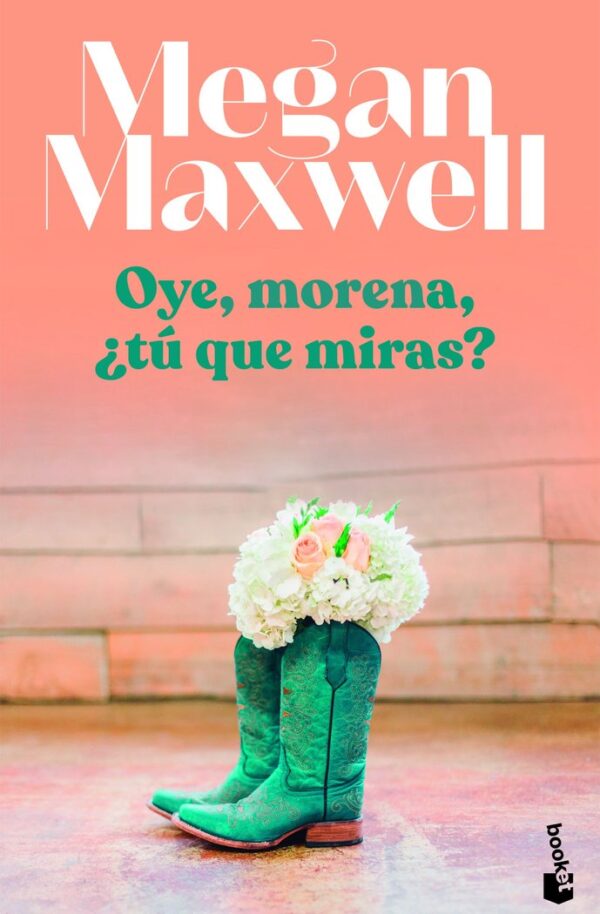 OYE MORENA TU QUE MIRAS - MEGAN MAXWELL