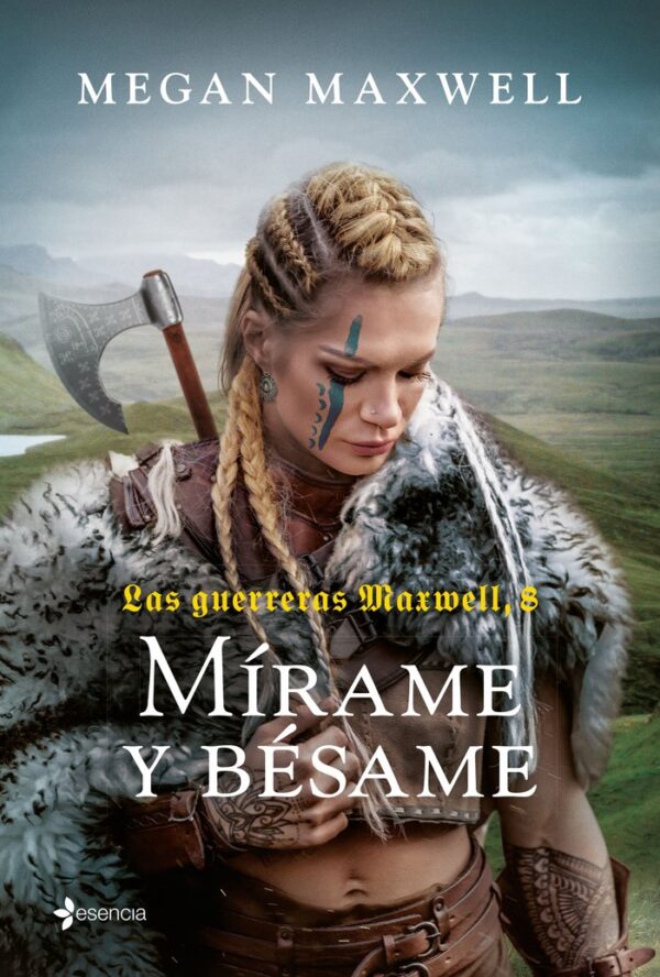 LAS GUERRERAS MAXWELL 8 MIRAME Y BESAME - MAXWELL, MEGAN