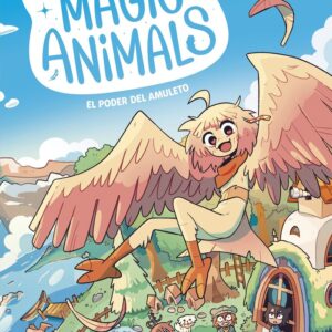 MAGIC ANIMALS 1 EL PODER DE L'AMULET - SUSANNA ISERN/CARLES DALMAU