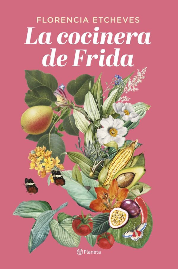 LA CUINERA DE FRIDA - FLORÈNCIA ETCHEVES