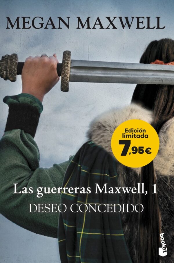 LAS GUERRERAS MAXWELL 1 DESEO CONCEDIDO - MEGAN MAXWELL