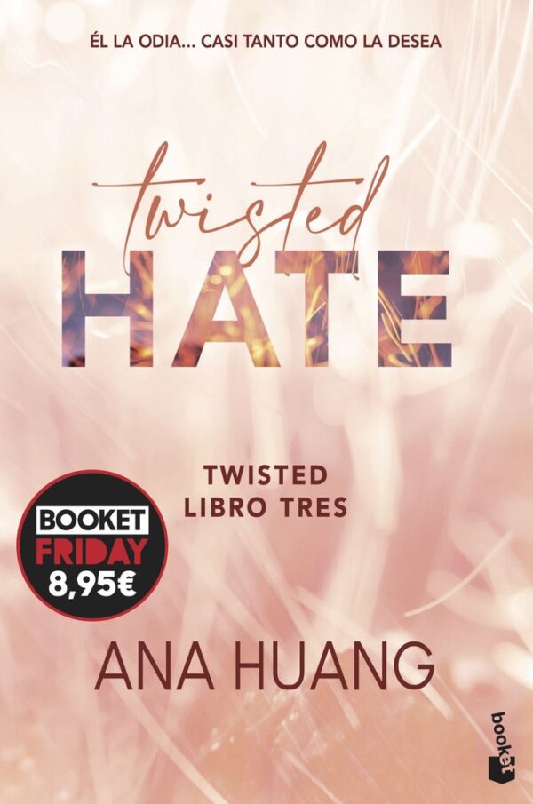 TWISTED 3 HATE - ANA HUANG