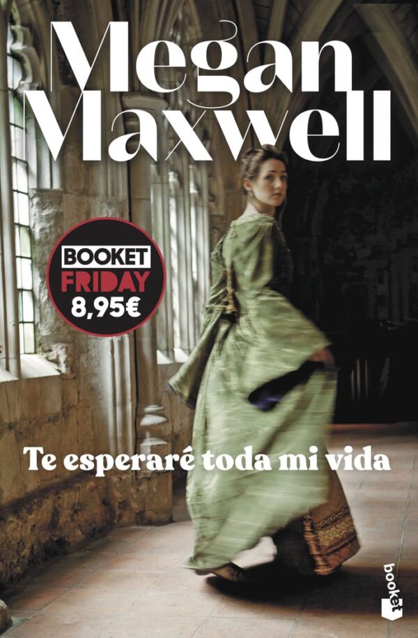 TE ESPERARE TODA MI VIDA - MEGAN MAXWELL
