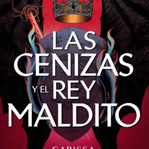 LES CENDRES I EL REI MALEÏT - CARISSA BROADBENT