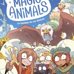 MAGIC ANIMALS 10 LA GUARIDA DE LES AGUILES - SUSANNA ISERN/CARLES DALMAU/NIL LOPEZ