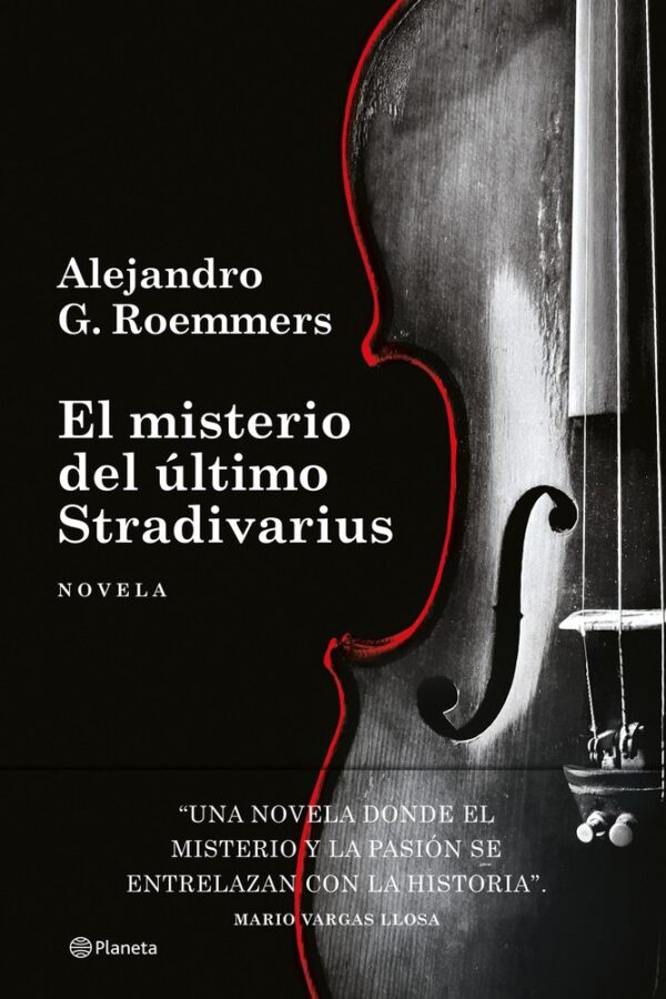 EL MISTERI DE L'ÚLTIM STRADIVARIUS - ALEJANDRO G ROEMMERS