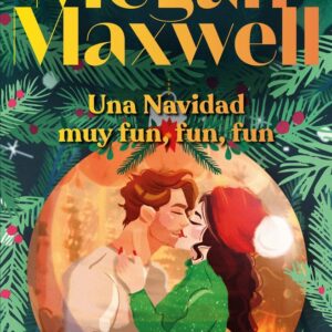 UNA NAVIDAD MUY FUN FUN FUN - MEGAN MAXWELL
