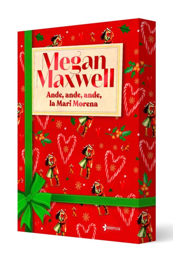 ANDE ANDE ANDE LA MARI MORENA - MEGAN MAXWELL