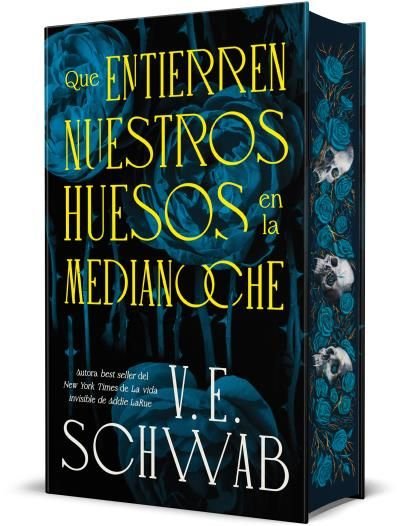 QUE ENTERREN ELS NOSTRES OSSOS A LA MITJANIT - SCHWAB, V, E,