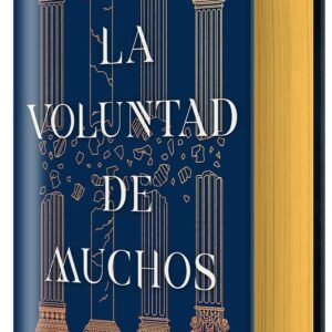 LA VOLUNTAD DE MUCHOS EDICION ESPECIAL LIMITADA - ISLINGTON,JAMES