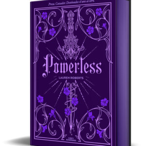 POWERLESS EDICIÓ ESPECIAL LIMITADA SAGA POWERLESS 1 - ROBERTS, LAUREN