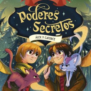 COL·LEGI DE PODERS SECRETS 6 ALEX I CATORZE - MALLORQUI, CESAR