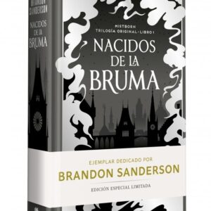 NAIXUTS DE LA BRUMA ED, LIMITADA SIGNADA TRILOGIA ORIGINAL - SANDERSON, BRANDON
