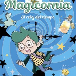 MAGICÒRNIA 3 EL RELLOTGE DEL TEMPS - ANA PUNSET