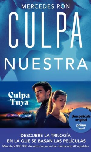 CULPABLES 3 CULPA NUESTRA – RON, MERCEDES