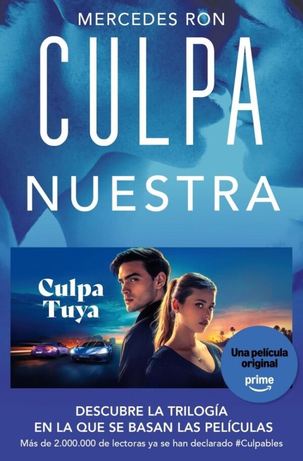CULPABLES 3 CULPA NUESTRA - RON, MERCEDES