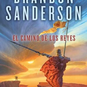 EL CAMÍ DELS REIS - SANDERSON,BRANDON