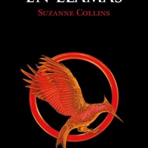 EN LLAMAS LOS JUEGOS DEL HAMBRE 2 - COLLINS, SUZANNE