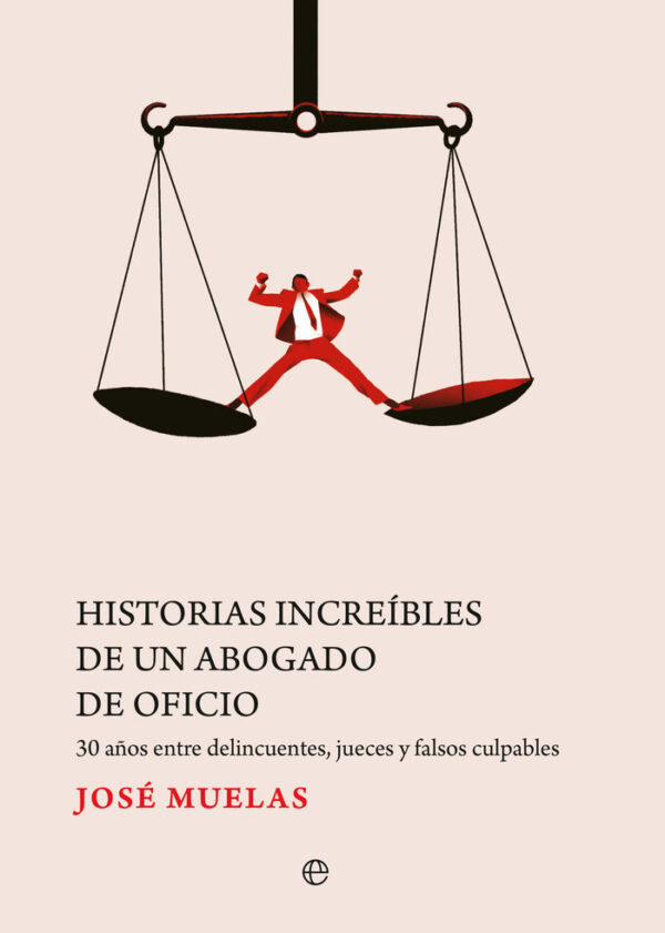 HISTÒRIES INCREÏBLES D'UN ADVOCAT D'OFICI - MOLES, JOSE