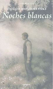 NOCHES BLANCAS - DOSTOIEVSKY,FEDOR