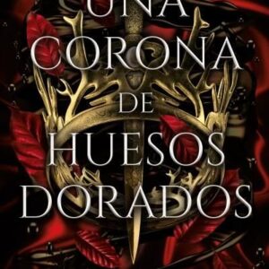 UNA CORONA D'OSOS DAURATS (LLIBRE 3) - ARMENTROUT, JENNIFER