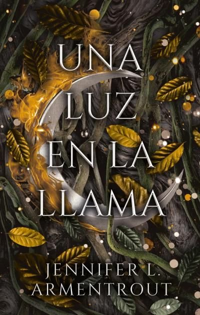 UNA LUZ EN LA LLAMA - ARMENTROUT, JENNIFER