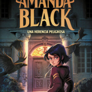 UNA HERÈNCIA PERILLOSA AMANDA BLACK 1 - JUAN GOMEZ-JURAT/BARBARA MONTES