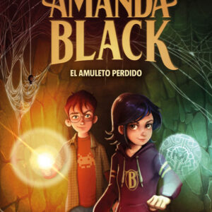 L'AMULET PERDUT AMANDA BLACK 2 - GOMEZ-JURAT, JUAN/MONTES, BARBARA